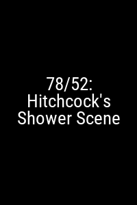 78/52: Hitchcock&rsquo;s Shower Scene Movie Poster