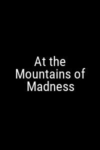 At the Mountains of Madness Movie Poster