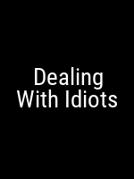 Dealing With Idiots Movie Poster