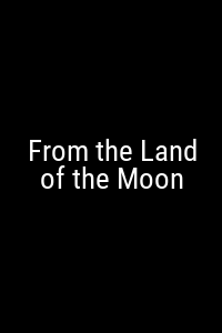 From the Land of the Moon Movie Poster