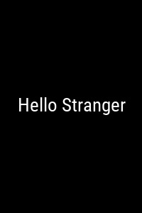 Hello Stranger Movie Poster