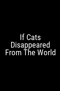 If Cats Disappeared From The World Movie Poster