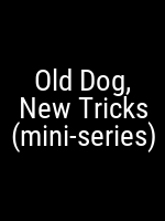 Old Dog, New Tricks (mini-series) Movie Poster