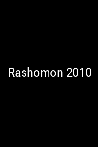 Rashomon 2010 Movie Poster