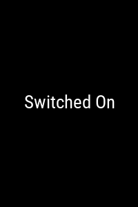 Switched On Movie Poster
