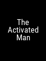 The Activated Man Movie Poster