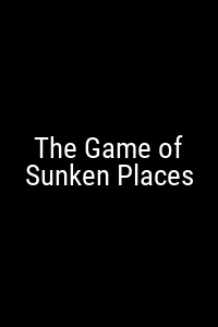 The Game of Sunken Places Movie Poster