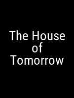 The House of Tomorrow Movie Poster