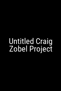 Untitled Craig Zobel Project Movie Poster
