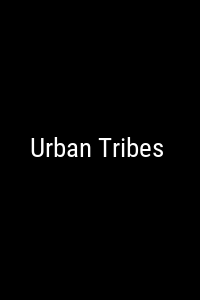 Urban Tribes Movie Poster