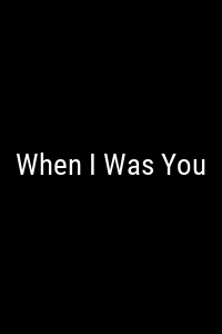 When I Was You Movie Poster
