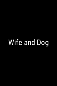 No poster available for Wife and Dog